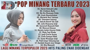 Lagu Minang Terbaru 2023 Full Album ~ Lagu Minang Terpopuler 2023 ~ Pop Minang Viral Enak Didengar Lagu Minang Terbaru 2023 Full Album ~ Lagu Minang Terpopuler 2023 ~ Pop Minang Viral Enak Didengar