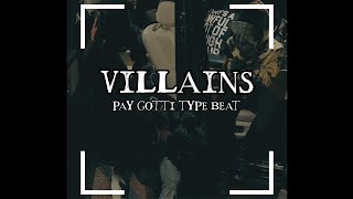 Pay Gotti Type Beat - “Villains” @ProdBySu