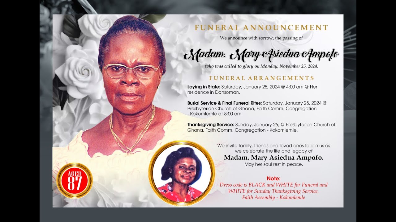 The Burial & Funeral Service of Madam Mary Abena Asiedua Ampofo - YouTube