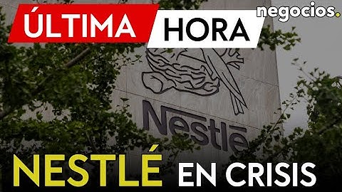 ÚLTIMA HORA | Escándalo en Nestlé: despiden al CEO Laurent Freixe y nombran a Philipp Navratil