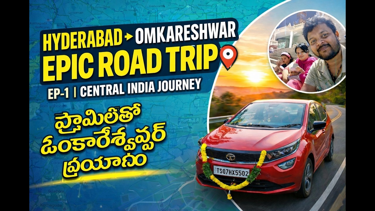 Central India Road Trip EP-1 | Hyderabad to Omkareshwar Temple Drive 🚗హైదరాబాద్ నుండి ఓంకారేశ్వర్