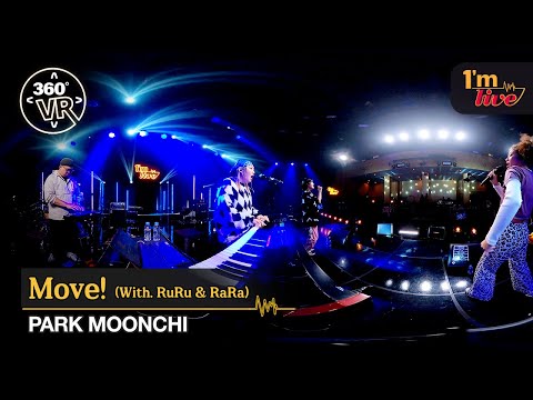 [360VR] PARKMOONCHI (박문치) ’Move! (With. RuRu & RaRa)’ _ 360° Video