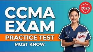 Ace your 2026 CCMA exam 127 practice questions with full answer explanations and local prep tips