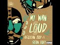 Afrikan Boy Mi Wan Loud Ft Seun Kuti Official Music Video mp3