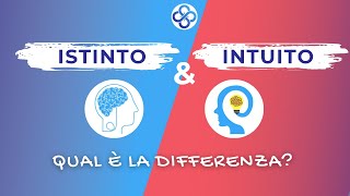 Istinto E Intuito Qual È La Differenza?