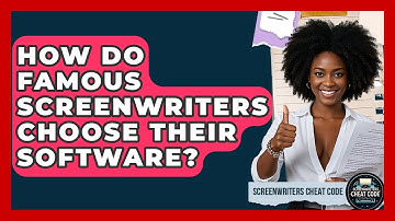 How Do Famous Screenwriters Choose Their Software? - Screenwriter