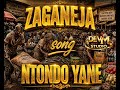 ZAGANEJA Song NTONDO YANE Official Video 4k By Dev M STUDIO 2026 