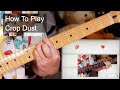 &#39;Crop Dust&#39; The Fall Guitar &amp; Bass Lesson