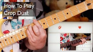 &#39;Crop Dust&#39; The Fall Guitar &amp; Bass Lesson