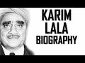 Karim lala biography yeh hai pehla don