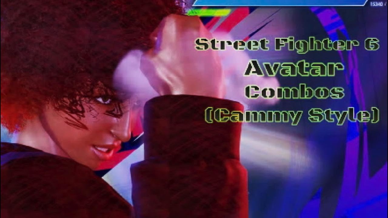 SF6 Avatar Combos (Cammy Style)