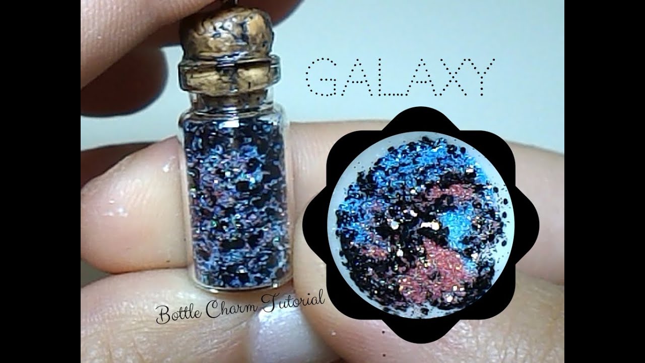 DIY Galaxy Bottle Charm ★ Glitter Jewelry Tutorial YouTube