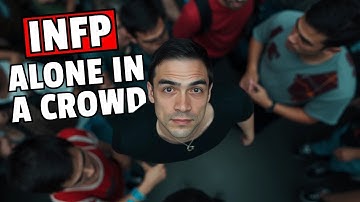 Why INFPs Never Feel Like They Belong