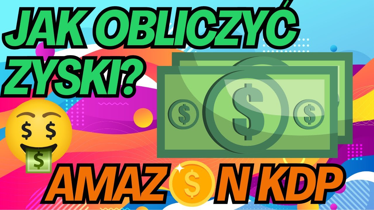 Jak szybko obliczyć zyski ze sprzedaży książki na Amazon KDP? 🤔 PROFITY ONLINE
