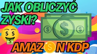 Jak Szybko Obliczyć Zyski Ze Sprzedaży Książki Na Amazon Kdp? Profity Online