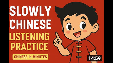 #13 Slow Chinese Listening Practice for Beginners