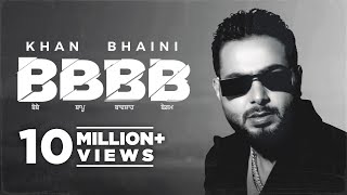 Khan Bhaini - BBBB | Syco Style | Latest Punjabi Songs 2022 | New Punjabi Song 2022