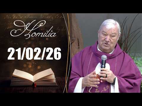 Homilia Diária | 21/02/26 | Frei Hans Stapel OFM