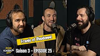 Podkassos Saison 3 #25 - Franjo et DIEUDONNÉ
