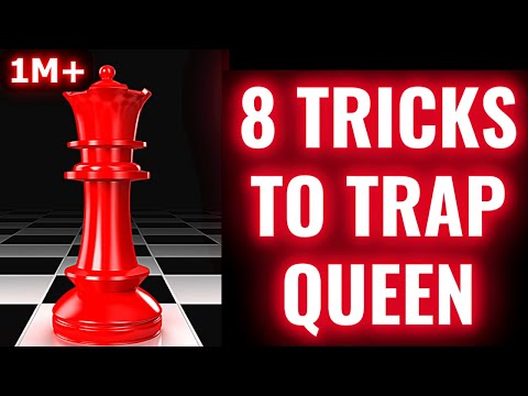 How To Trap A Queen In Chess Chess Traps And Tricks For Beginners To Win The Opponent's Queen
