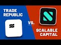 Trade republic vs scalable capital wer gewinnt das duell der neobroker 