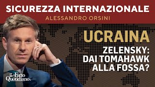 Zelensky: dai Tomahawk alla fossa? La diretta con Alessandro Orsini