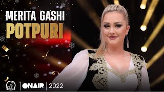 Merita Gashi - OJ LULIJE (Potpuri) (Gezuar 2022)