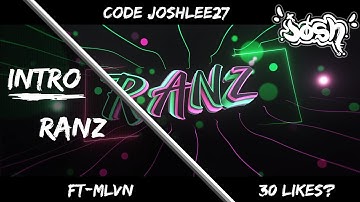 Intro for Ranz~ Ft. Mlvn~ HOW MANY LIKES!?!?