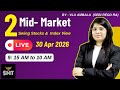 VLA Ambala live 30 April SMT Stock Market Today-SEBI Regd. Research Analyst is live
