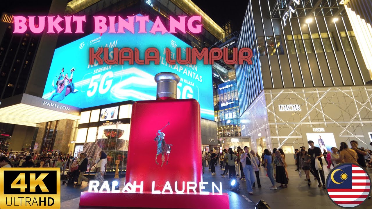 Bukit Bintang KUALA LUMPUR The City That Never Sleeps | Walk Around Tour |4K