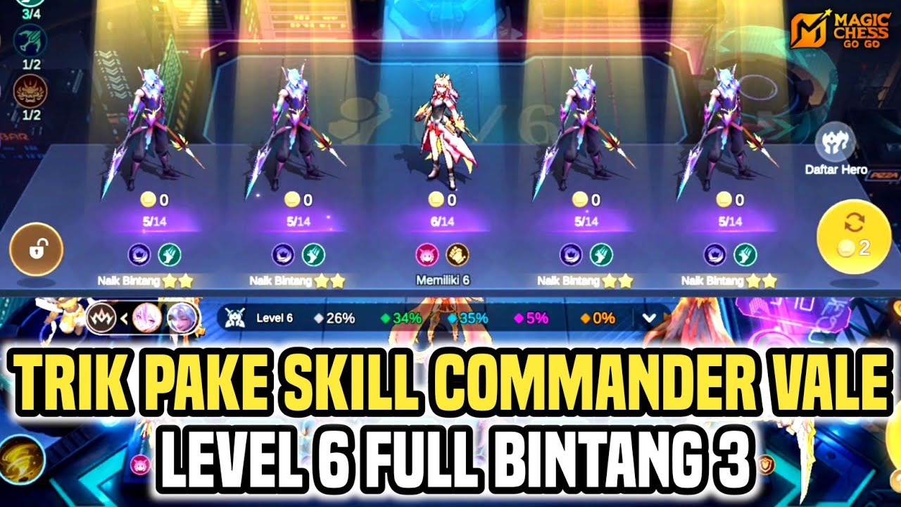 TRIK LEVEL 6 ARLOT B3 LEVEL 7 GUIN B3 || PAKE COMMANDER VALE DI MAGIC CHESS GOGO 