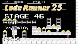 Lode Runner 25 - Stage 46 F Girl - Baby DONT Cry [2546]