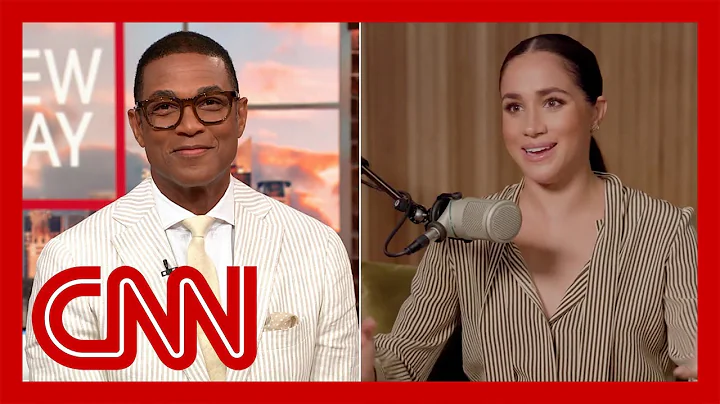 Don Lemon on Meghan's 'eye-opening' podcast on race