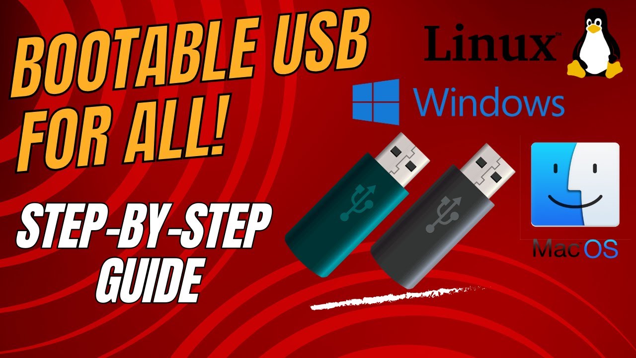 Create Bootable USB on Linux, Mac, and Windows | Easy Step-by-Step ...