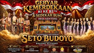 Live Ketoprak SETO BUDOYO /SRI HUNING MUSTIKO TUBAN / Sedekah Bumi Desa Kentong Cepu 4 Sept 2026