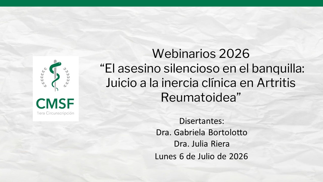 Webinario: El asesino silencioso en el banquillo Juicio a la inercia clínica en Artritis Reumatoidea