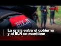 La crisis de la negociación entre el gobierno y el ELN se mantiene | Noticias UNO