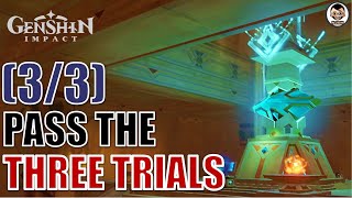 [Easy Guide] Pass the three trials (0/3) | Dreams Beneath the Searing Sand | Genshin Impact