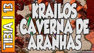 [Tibia #13] KRAILOS CAVERNA DE ARANHAS - TEST SERVER 2015