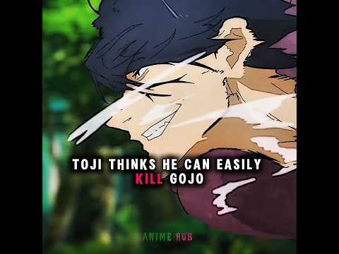 Toji Think He Kill Gojo Jujutsu Kaisen Edit Jjk Sukuna Gojo Jogo Toji Maki 