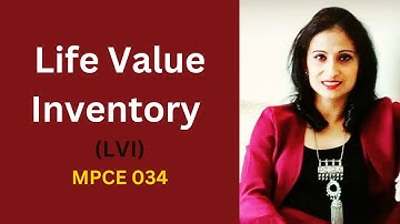 LIFE VALUE INVENTORY  #IGNOU #MPCE 034 #ORGANISATIONAL #PSYCHOLOGY