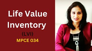 LIFE VALUE INVENTORY #IGNOU #MPCE 034 #ORGANISATIONAL #PSYCHOLOGY