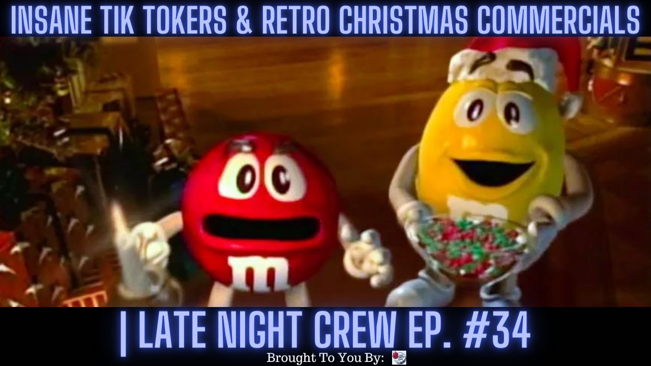 Insane Tik Tokers & Retro Christmas Commercials | Late Night Crew Ep. 34