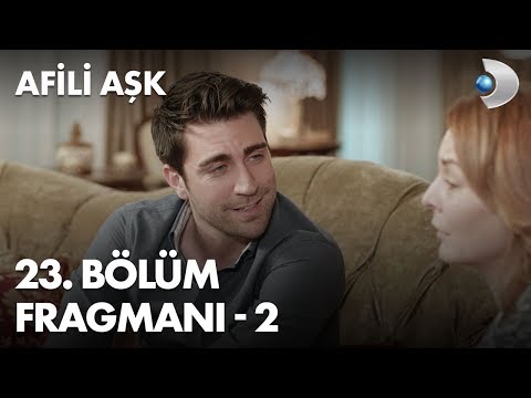 Afili Aşk 23. Bölüm Fragmanı - 2