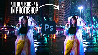 How to Add Realistic Rain in Photos using Photoshop