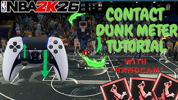 LEARN HOW TO GET *CONTACT DUNKS* WITH DUNK METER EASY With HANDCAM TUTORIAL | NBA2k26 | PS5