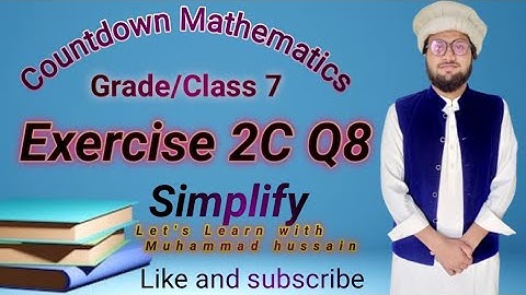 Countdown Mathematics Grade 7 Exercise 2C Q8 | Simplify | Multiplication |