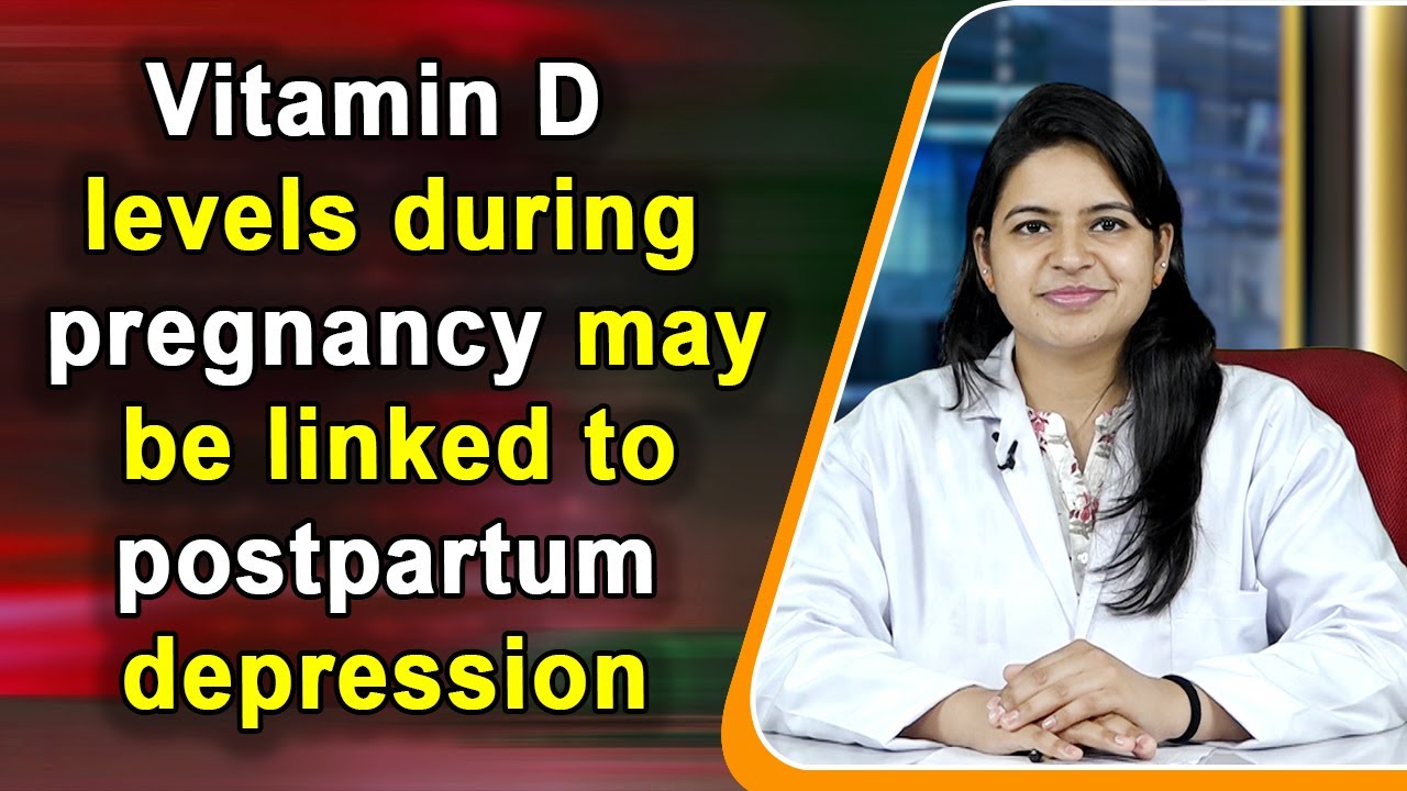 Vitamin D levels during pregnancy may be linked to postpartum