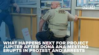 What happens next for Project Jupiter after Dona Ana meeting erupts in protest and arrests