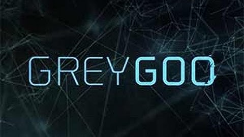 Grey Goo (Trailer)